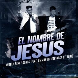 Album cover of El Nombre de Jesús (feat. ROJO) [En Vivo]