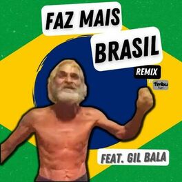 Album cover of Faz Mais, Brasil (feat. Gil Bala)