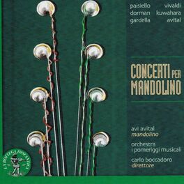 Album cover of Paisiello, Vivaldi, Dorman, Kuwahara, Gardella, Avital: Concerti per mandolino