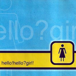Album cover of Hello! Hello? Girl!