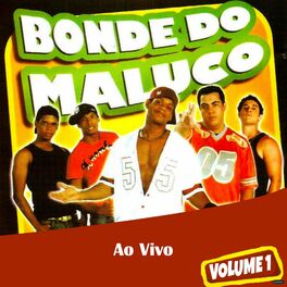 Album cover of Bonde do Maluco, Vol. 1 (Ao Vivo)