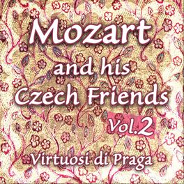 Album cover of Mozart and his Czech Friends - Vol. 2