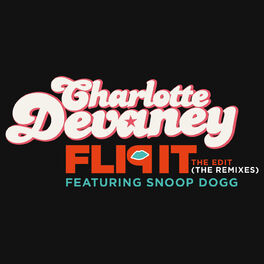 Album cover of Flip It (The Edit) (The Remixes)