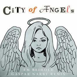 Album cover of City of Angels (Gaspar Narby Remix)