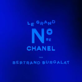 Album cover of Le Grand Numéro de CHANEL par Bertrand Burgalat