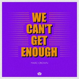 Album cover of We Can't Get Enough