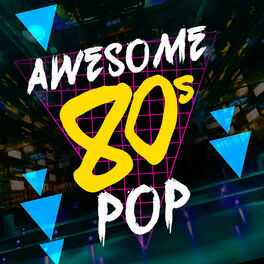 Album cover of Awesome 80's Pop