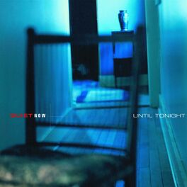 Album cover of Quiet Now : Until Tonight