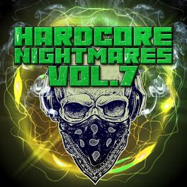 Album cover of Hardcore Nightmares, Vol. 7