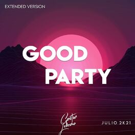 Album cover of Good Party Extended Version
