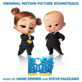 Album cover of The Boss Baby: Family Business (Original Motion Picture Soundtrack)