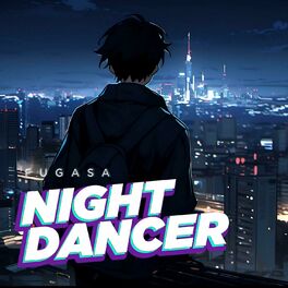 NIGHT DANCER – música e letra de imase