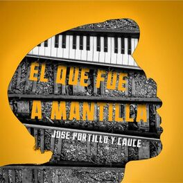 Album cover of El que fue a Mantilla