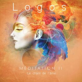 Album cover of Méditation, Vol. 2 : Le chant de l'âme