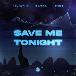 Album cover of Save Me Tonight