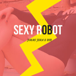 Album cover of Sexy Robot