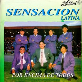 Sensacion Latina: albums, songs, playlists | Listen on Deezer