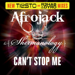 Album cover of Can't Stop Me (New Tiesto and R3hab & Dyro Mixes)