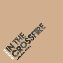 Album cover of In The Crossfire [Original Demo] (Original Demo)