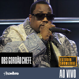 Album cover of DBS Gordão Chefe no Estúdio Showlivre (Ao Vivo)