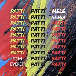 Album cover of Patti (Melé Remix)
