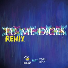 Album cover of Tu Me Dices (Remix)