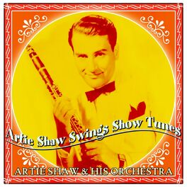 Album cover of Artie Shaw Swings Show Tunes