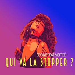 Album cover of Qui va la stopper