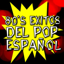 Album cover of 80's Éxitos del Pop Español