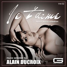 Album cover of Je t'aime House Music Selection, Vol. 2
