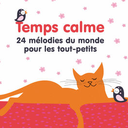 Album cover of Temps calme (24 mélodies du monde pour les tout-petits)