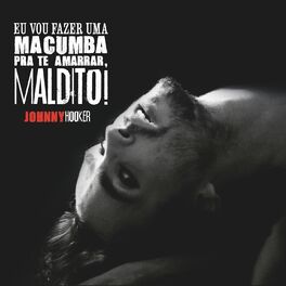 Album cover of Eu Vou Fazer Uma Macumba Pra Te Amarrar, Maldito!