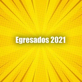 Album cover of Egresados 2021