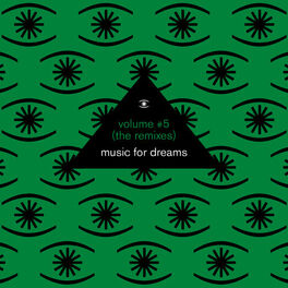 Album cover of Music for Dreams, Vol. 5 (The Remixes) Compiled by Kenneth Bager