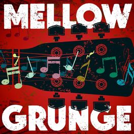 Album cover of Mellow Grunge