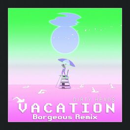 Album cover of Vacation (Borgeous Remix)
