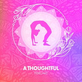 Album cover of A Thoughtful Feeling