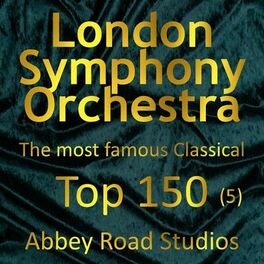 Album cover of Most Famous Classical Top 150, Vol. 5