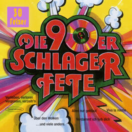 Album cover of Die 90er Schlager Fete