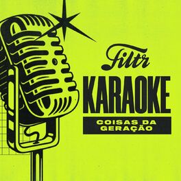 Album cover of Coisas da Geração (Filtr Karaoke)