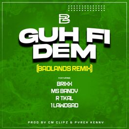 Album cover of GUH FI DEM (Badlands Remix)