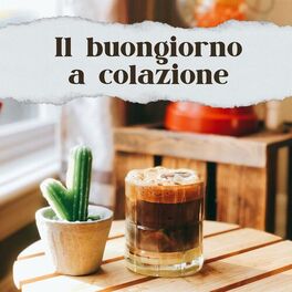 Album cover of Il buongiorno a colazione