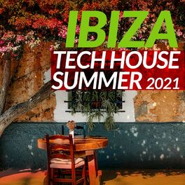 Album cover of Ibiza Tech House Summer 2021