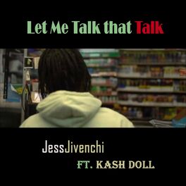 Album cover of Let Me Talk That Talk (feat. Kash Doll)