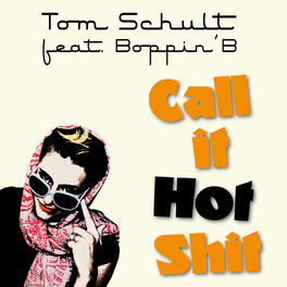 Album cover of Call It Hot Shit