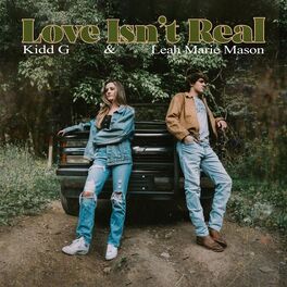 Album cover of Love Isn't Real (with Leah Marie Mason)