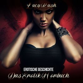 Album cover of Erotische Geschichte: Das Erotik Hörbuch