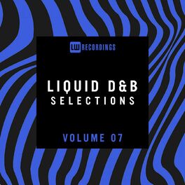 Album cover of Liquid Drum & Bass Selections, Vol. 07