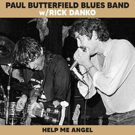 Paul Butterfield Blues Band: albums, songs, playlists | Listen on