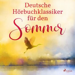 Album cover of Deutsche Hörbuchklassiker für den Sommer